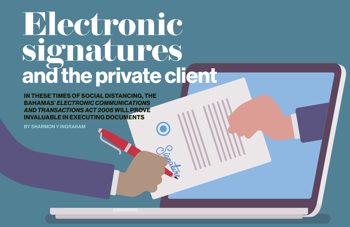 Electronic Signatures & the Private Client - Higgs & Johnson